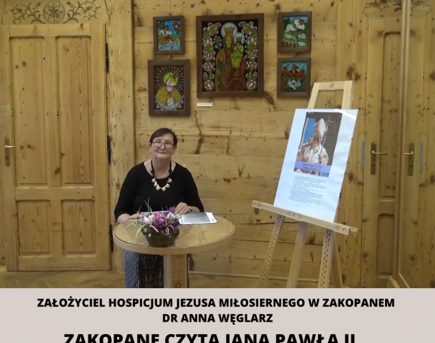 Założycielka Hospicjum Jezusa Miłosiernego w Zakopanem dr Anna Węglarz
