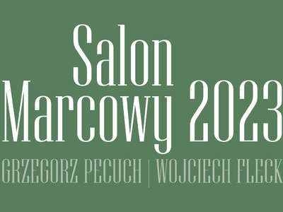 Obraz przedstawiający: Salon Marcowy 2023