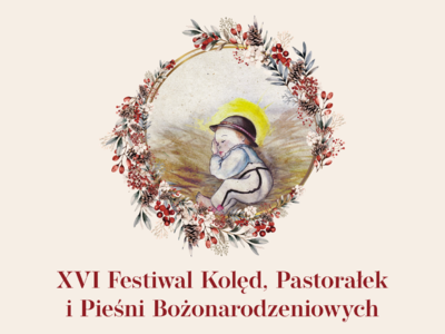 Obraz przedstawiający: XVI Festiwal Kolęd, Pastorałek i Pieśni Bożonarodzeniowych ​
