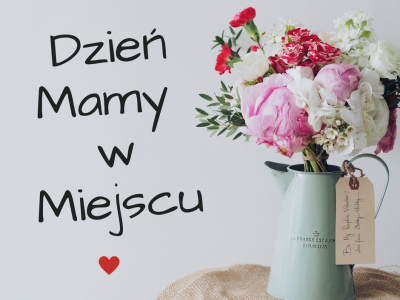 Obraz przedstawiający: Dzień Mamy w Miejscu