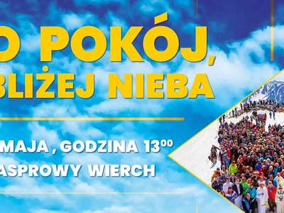 Obraz przedstawiający: O pokój, bliżej nieba – 14. Spotkanie Przyjaciół na Kasprowym...