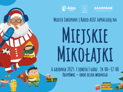 Obraz przedstawiający: ZAKOPIAŃSKIE MIKOŁAJKI Z RADIEM ALEX – ROZPOCZYNAMY CZAS PEŁNY MAGII!