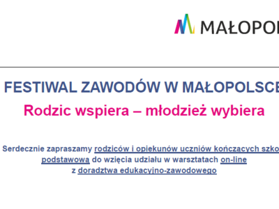 Obraz przedstawiający: FESTIWAL ZAWODÓW W MAŁOPOLSCE. Rodzic wspiera – młodzież wybiera