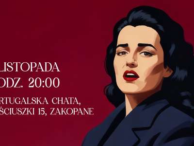 Obraz przedstawiający: FADO POD TATRAMI, czyli portugalska tęsknota w sercu Zakopanego...