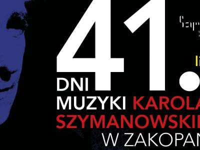 Obraz przedstawiający: 41. Dni Muzyki Karola Szymanowskiego