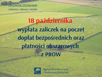 Obraz przedstawiający: Startuje wypłata zaliczek na poczet dopłat bezpośrednich oraz płatności obszarowych...