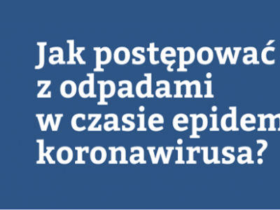 Obraz przedstawiający: Jak postępować z odpadami w czasie epidemii koronawirusa?