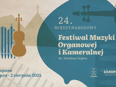 Obraz przedstawiający: 24. Międzynarodowy Festiwal Muzyki Organowej i Kameralnej im. Wacława Geigera...