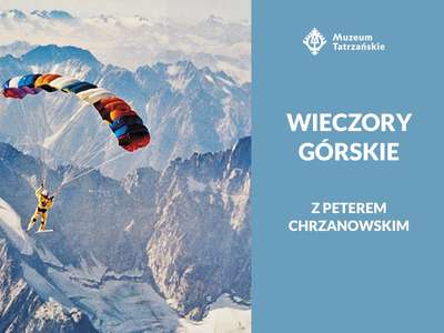 Obraz przedstawiający: Wieczory górskie z Peterem Chrzanowskim