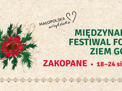 Obraz przedstawiający: Zostań Patronem Międzynarodowego Festiwalu Folkloru Ziem Górskich