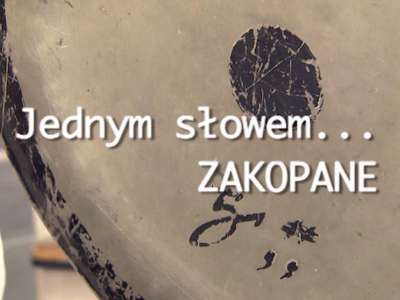Obraz przedstawiający: Jednym słowem...Zakopane