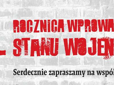Obraz przedstawiający: 40. rocznica wprowadzenia stanu wojennego