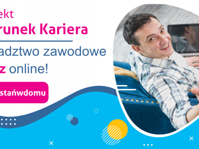 Obraz przedstawiający: Pracujesz? Wzmocnij swoje kompetencje – doradztwo i szkolenia online