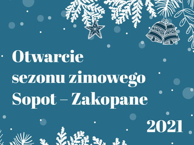 Obraz przedstawiający: Otwarcie sezonu zimowego Sopot – Zakopane 2021