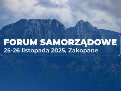 Obraz przedstawiający: Forum Samorządowe w Zakopanem „Nowe wyzwania dla samorządów”