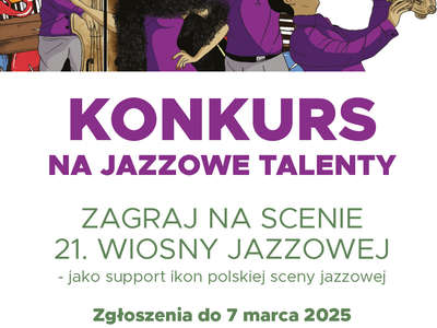 Obraz przedstawiający: Zagraj na scenie 21. Wiosny Jazzowej Zakopane 2025                    