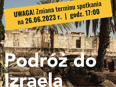 Obraz przedstawiający: Zapraszamy w podróż do Izraela