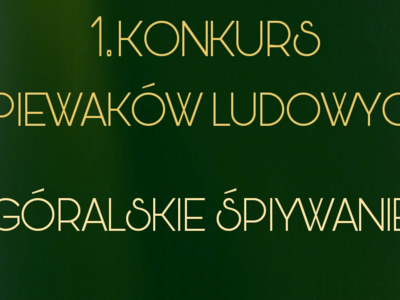 Obraz przedstawiający: „Góralskie śpiywanie” w Powiecie Tatrzańskim