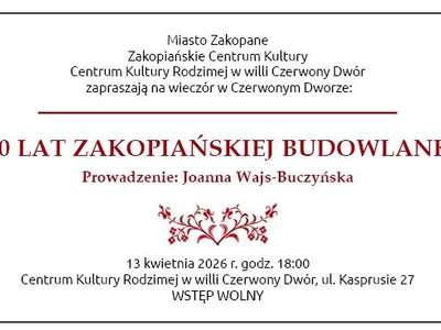 Obraz przedstawiający: ”150 lat zakopiańskiej Budowlanki” w Czerwonym Dworze