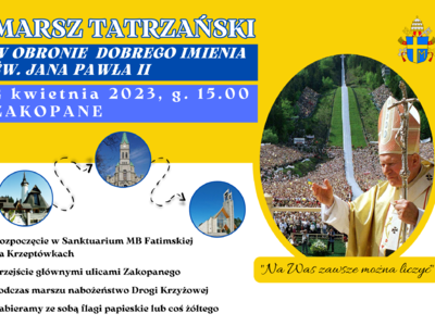 Obraz przedstawiający: Marsz Tatrzański w obronie dobrego imienia św. Jana Pawła II