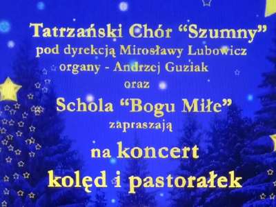 Obraz przedstawiający: Koncert kolęd i pastorałek Tatrzańskiego Chóru Szumny