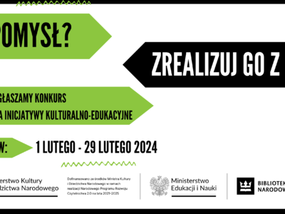 Obraz przedstawiający: Zgłoś swój wniosek na inicjatywę kulturalno-edukacyjną i zdobądź środki na...