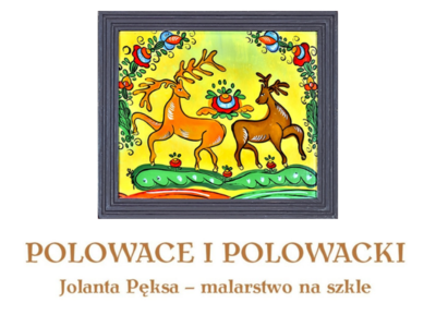Obraz przedstawiający: Polowace i polowacki. Jolanta Pęksa - malarstwo na szkle