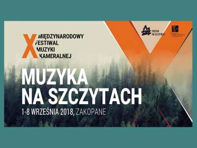 Obraz przedstawiający: X Międzynarodowy Festiwal Muzyki Kameralnej „Muzyka na Szczytach”