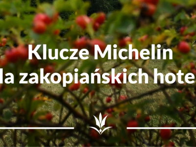 Obraz przedstawiający: Dwa hotele z Zakopanego z Kluczami MICHELIN