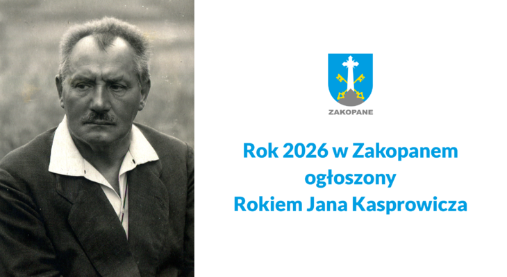 Obraz przedstawiający: Rok 2026 rokiem Jana Kasprowicza