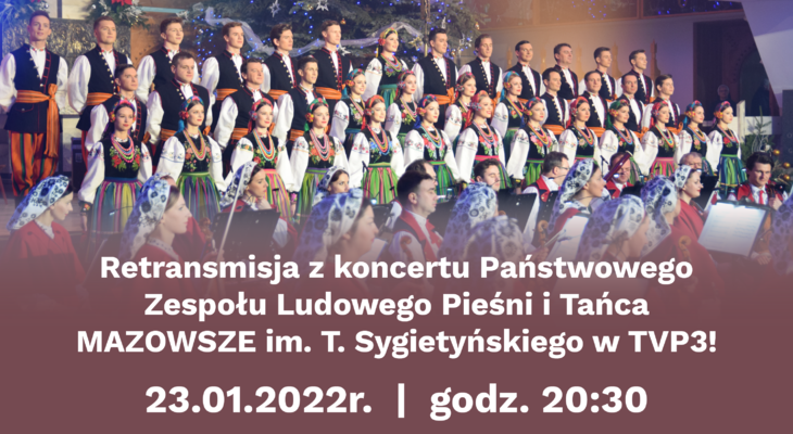 Obraz przedstawiający: Koncert Zespołu &quot;Mazowsze&quot; w TVP3