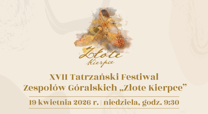 Obraz przedstawiający: Na Festiwal Złote Kierpce zapraszamy 19 kwietnia