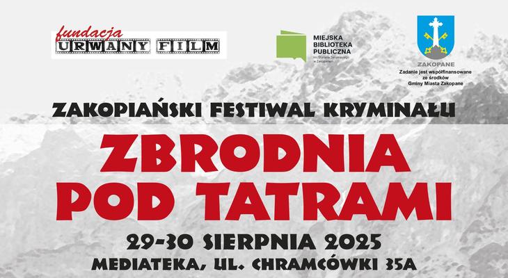 Obraz przedstawiający: Zakopiański Festiwal Kryminału "Zbrodnia pod Tatrami"