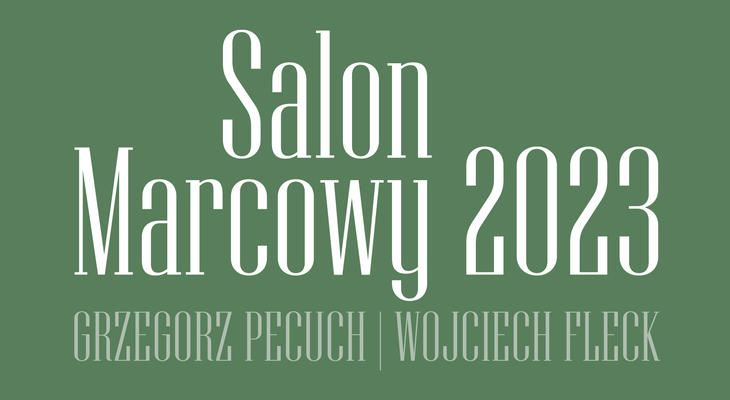 Salon Marcowy 2023: Grzegorz Pecuch - rzeźba, Wojciech Fleck - malarstwo