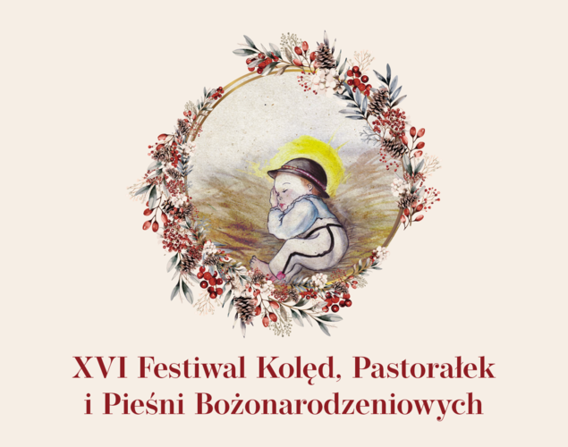 XVI Festiwal Kolęd, Pastorałek i Pieśni Bożonarodzeniowych ​