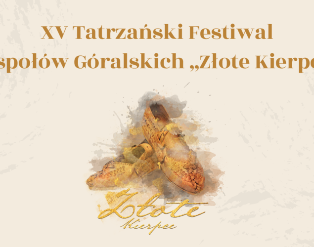 XV Tatrzański Festiwal Zespołów Góralskich