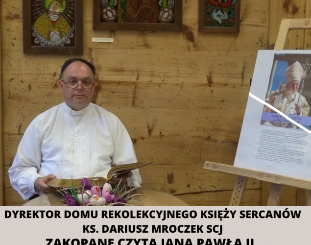 Dyrektor domu rekolekcyjnego Księży Sercanów ks. Dariusz Mroczek SCJ