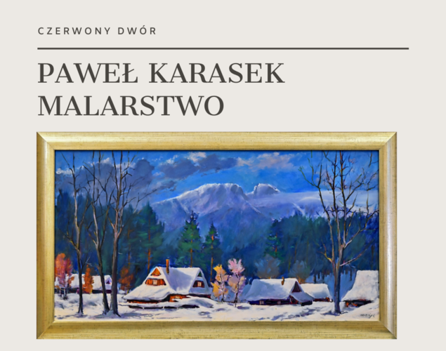 Paweł Karasek. Malarstwo. Część I