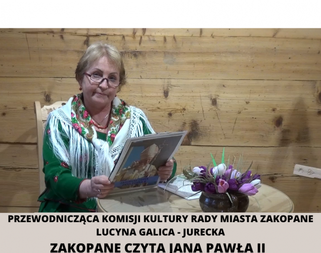 Przewodnicząca Komisji Kultury Rady Miasta Zakopane Lucyna Galica - Jurecka