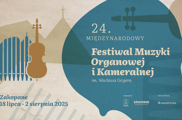 Obraz przedstawiający: 24. Międzynarodowy Festiwal Muzyki Organowej i Kameralnej im. Wacława Geigera – Zakopane 2025