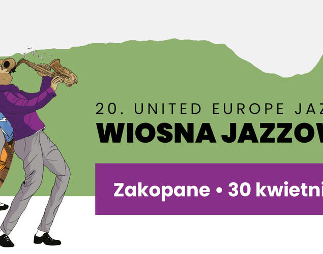 Prolog United Europe Jazz Festiwal - Wiosna Jazzowa Zakopane 2024