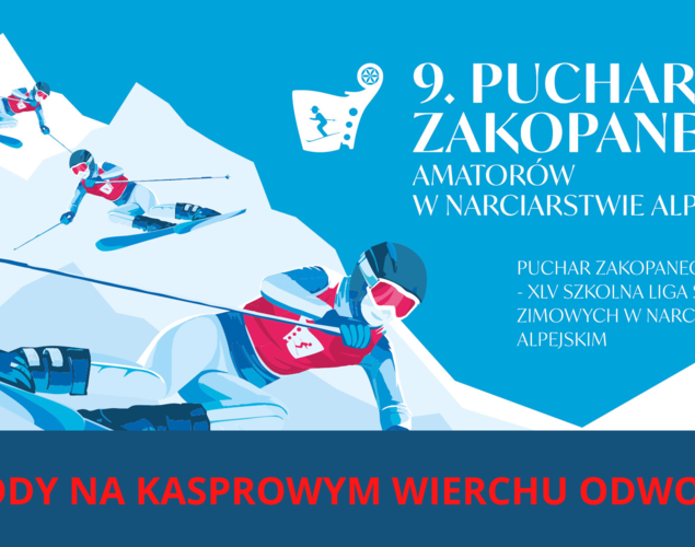 Puchar Zakopanego w Narciarstwie Alpejskim, Stacja Narciarska Kasprowy Wierch 04.02.2023 r. – ZAWODY ODWOŁANE!