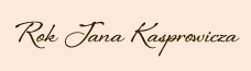 Rok Jana Kasprowicza